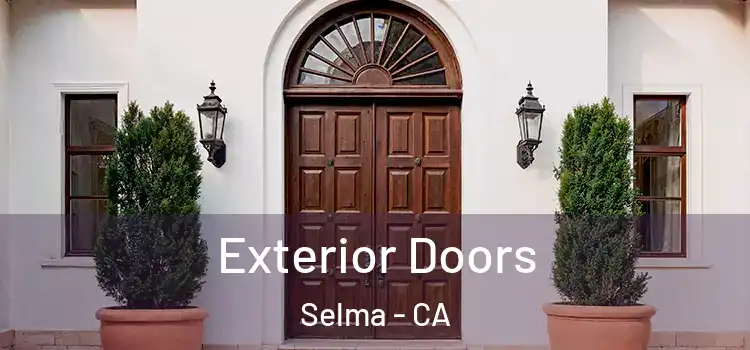 Exterior Doors Selma - CA